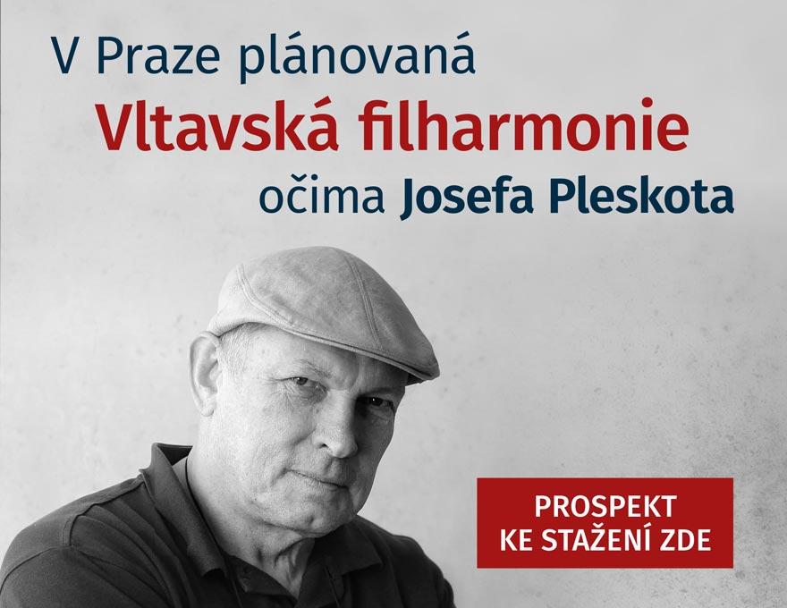 Vltavská filharmonie očima Josefa Pleskota (prospekt PDF)